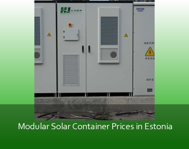 Modular Solar Container Prices in Estonia
